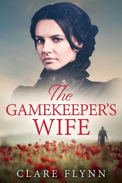The Gamekeeper's Wife, Clare Flynn