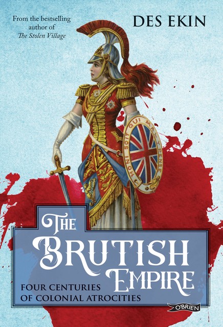 The Brutish Empire, Des Ekin