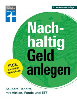 Nachhaltig Geld anlegen, Wolfgang Mulke