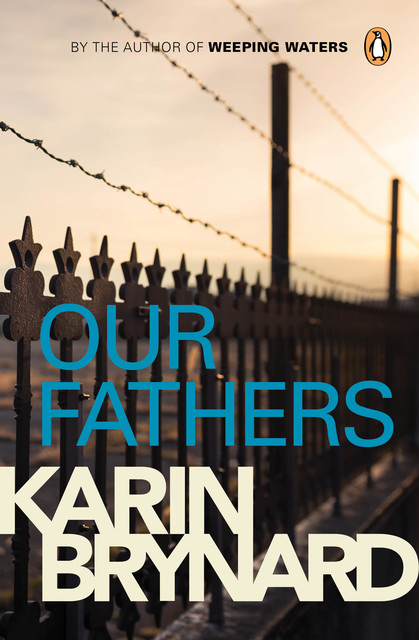 Our Fathers, Karin Brynard