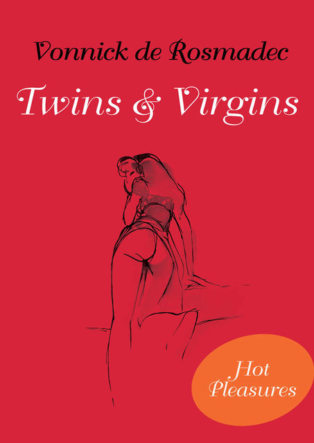 Twins & Virgins, Vonnick de Rosmadec