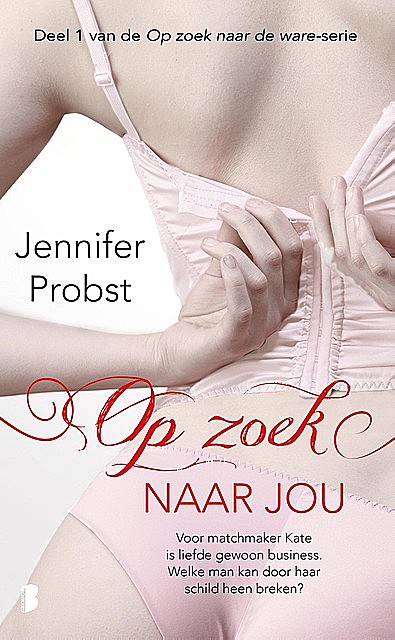Op zoek naar jou, Jennifer Probst