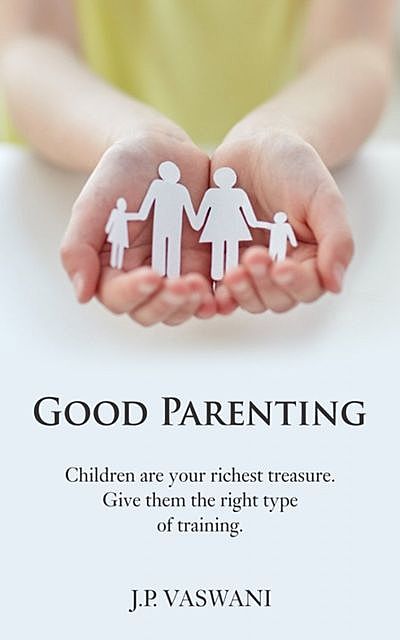 Good Parenting, J.P. Vaswani