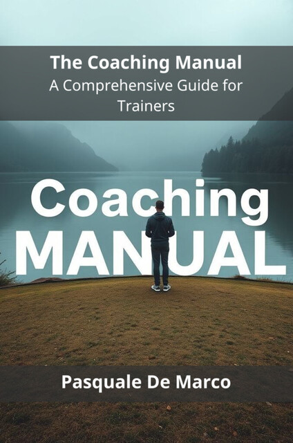 The Coaching Manual, Pasquale De Marco