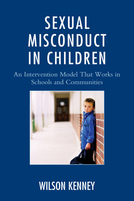 Sexual Misconduct in Children, J. Wilson Kenney