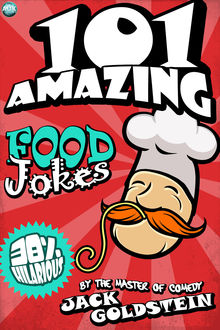 101 Amazing Food Jokes, Jack Goldstein