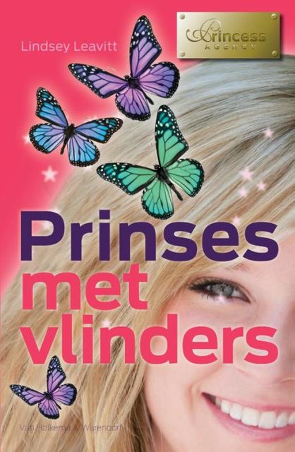 Prinses met vlinders, Lindsey Leavitt