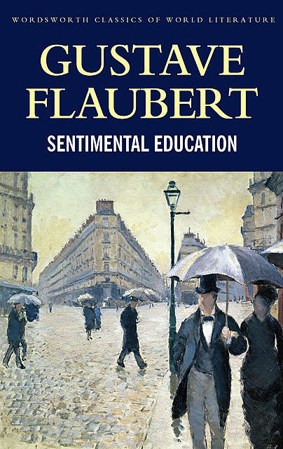 Sentimental Education, Gustave Flaubert, Tom Griffith