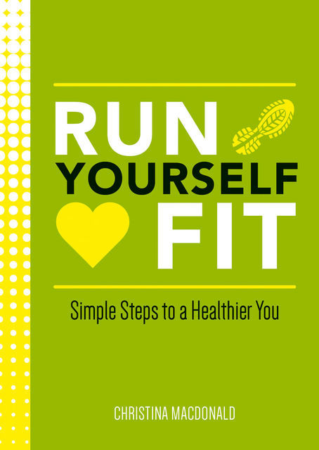 Run Yourself Fit, Christina Macdonald