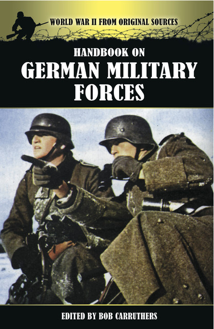 Handbook on German Military Forces, Bob Carruthers