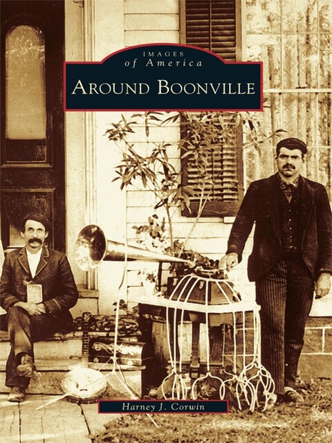 Around Boonville, Harney J. Corwin
