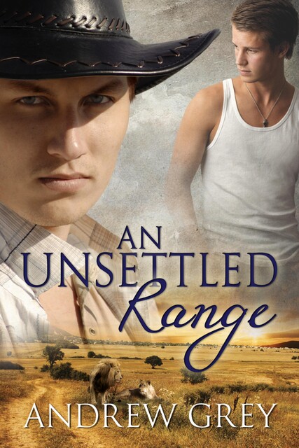 An Unsettled Range, Andrew Grey