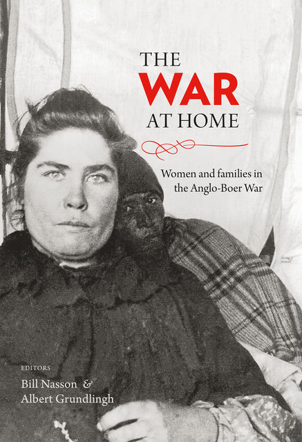 The War at Home, Elizabeth van Heyningen, Helen Bradford, Zelda Rowan