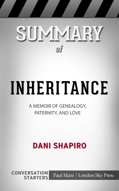 Summary of Inheritance, Paul Mani