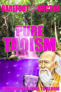 Pure Taoism, Barefoot Doctor