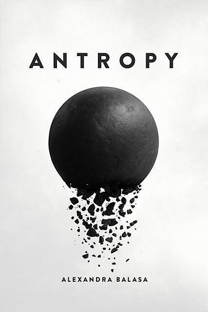 Antropy, Alexandra Balasa