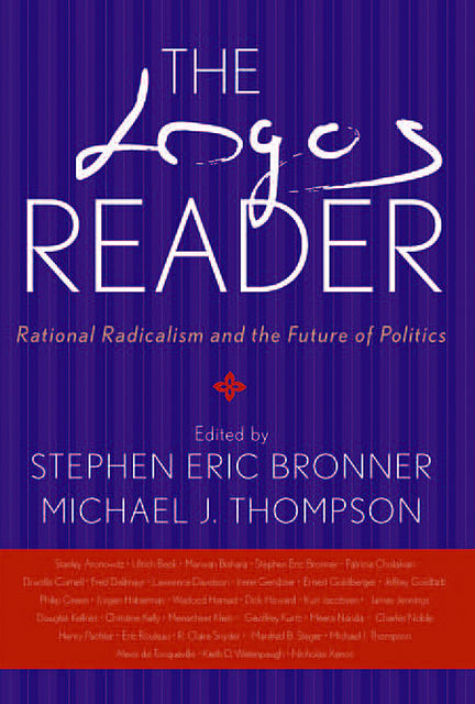 The Logos Reader, Stephen Eric Bronner