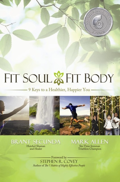 Fit Soul, Fit Body, Mark Allen, Brant Secunda