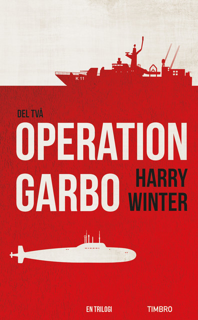 Operation Garbo, del 2, Harry Winter