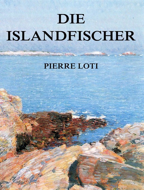 Die Islandfischer, Pierre Loti