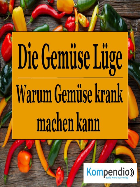 Die Gemüse Lüge, Alessandro Dallmann