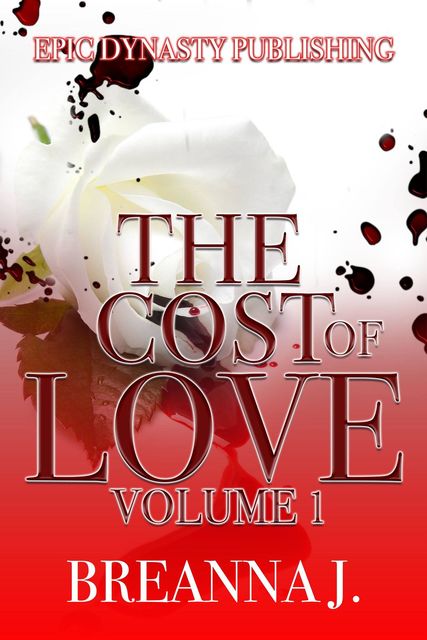 The Cost of Love, Breanna J Miller Marshall