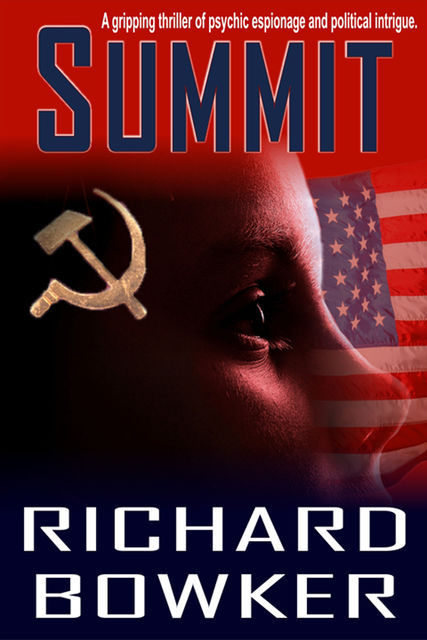 Summit (The Psychic Thriller Series, Book 1), Richard Bowker