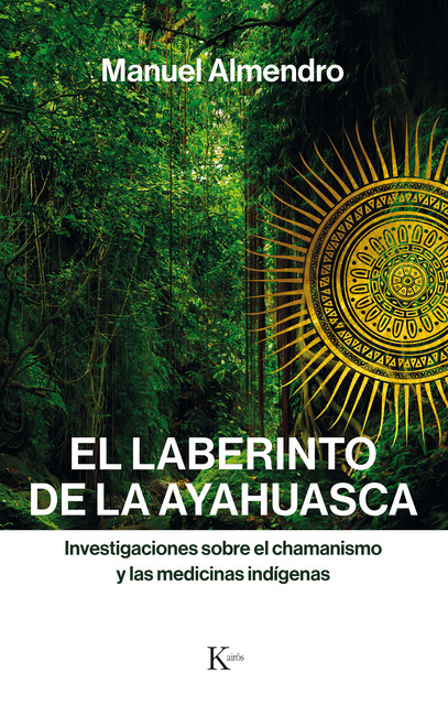 El laberinto de la ayahuasca, Manuel Almendro