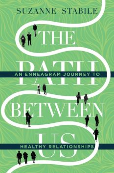 The Path Between Us, Suzanne Stabile