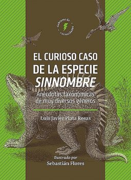 El curioso caso de la especie sinnombre, Luis Javier Plata Rosas, Ubaldo Sebastián Flores Guerrero
