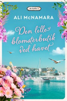 Den lille blomsterbutik ved havet, Ali McNamara