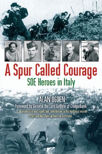 A Spur Called Courage, Alan Ogden, General the Lord Guthrie