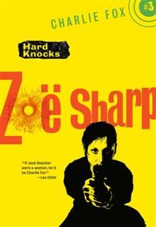 Hard Knocks, Zoe Sharp