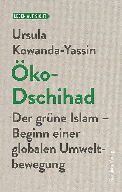 Öko-Dschihad, Ursula Kowanda-Yassin