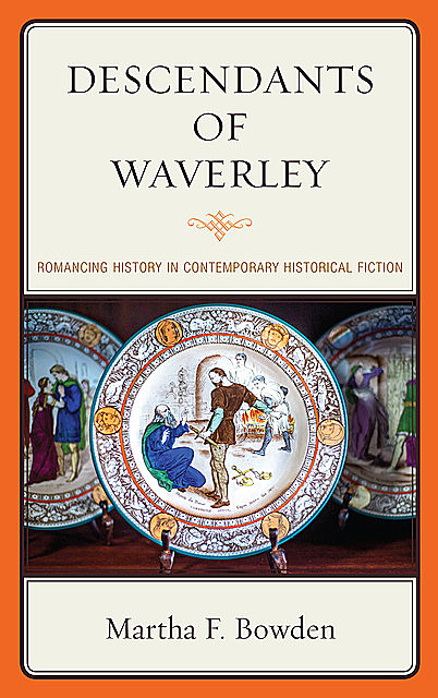 Descendants of Waverley, Martha F. Bowden