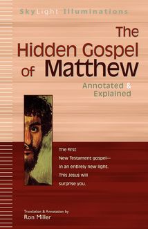 The Hidden Gospel of Matthew, Ron Miller