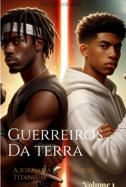 Guerreiros Da Terra A Jornada Das Esferas, Correia De Jesus, Hugo