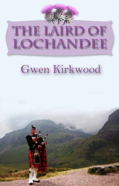 The Laird of Lochandee, Gwen Kirkwood