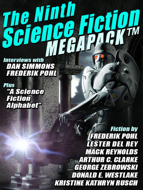 The Ninth Science Fiction Megapack, Arthur Clarke, Kristine Kathryn Rusch