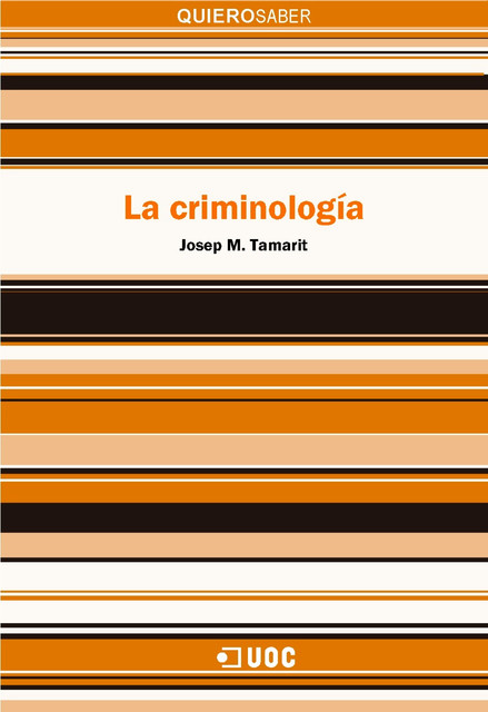 La criminología, Josep Maria Tamarit Sumalla