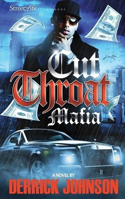 Cut Throat Mafia, Derrick Johnson