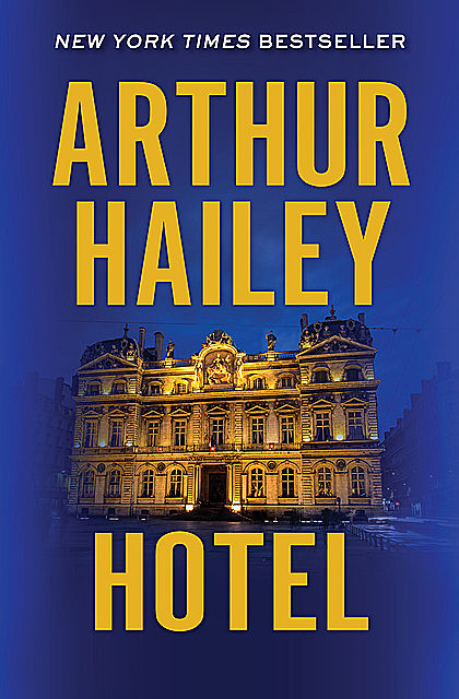 Hotel, Arthur Hailey