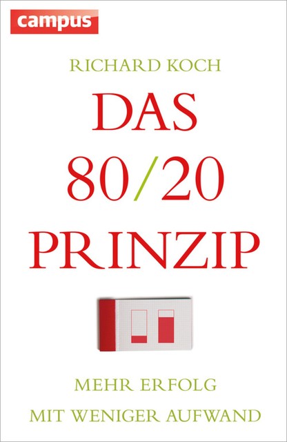 Das 80/20-Prinzip, Richard Koch