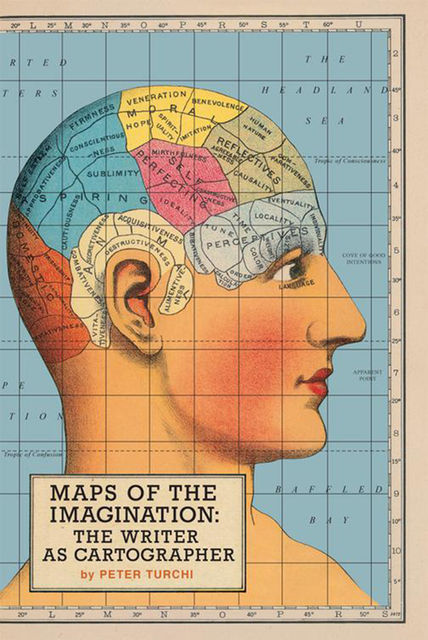 Maps of the Imagination, Peter Turchi