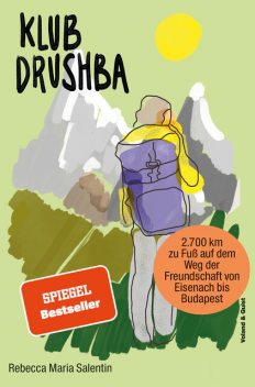 Klub Drushba, Rebecca Maria Salentin