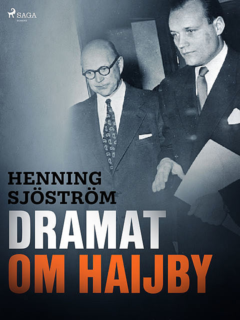 Dramat om Haijby, Henning Sjöström