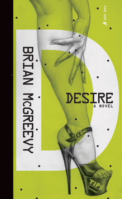 Desire, Brian McGreevy
