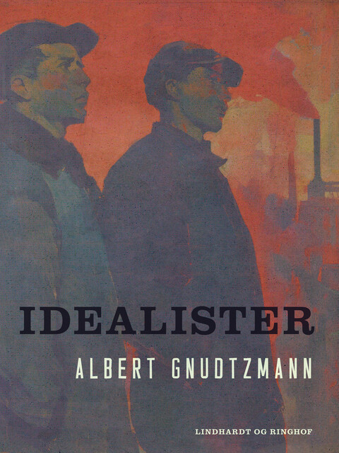 Idealister, Albert Gnudtzmann