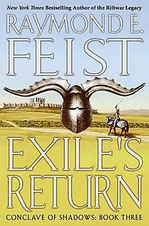 Exile's Return, Raymond Feist