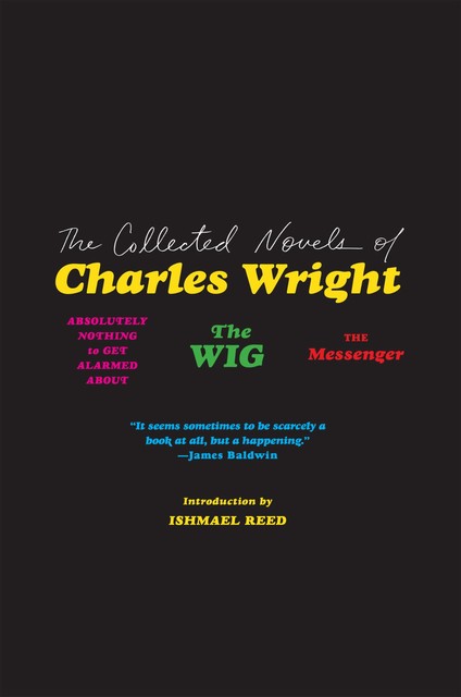 The Collected Novels of Charles Wright, Charles Wright